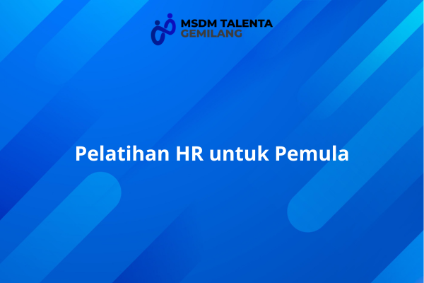 Pelatihan HR untuk Pemula.