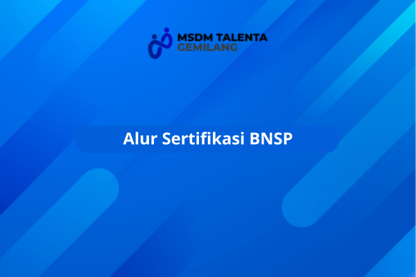 Alur Sertifikasi BNSP