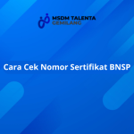 Cara Cek Nomor Sertifikat BNSP